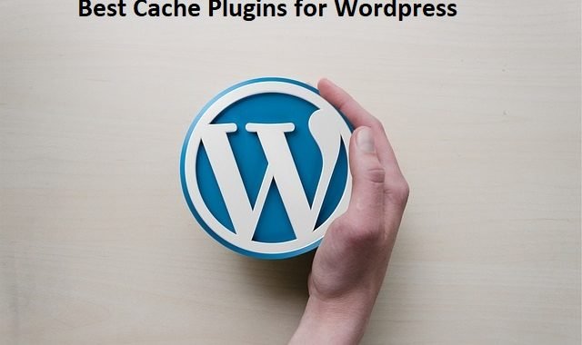 Best Cache Plugins for WordPress